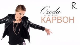 Video thumbnail of "Ozoda Nursaidova - Karvon | Озода Нурсаидова - Карвон"