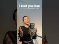 ♪I need your love ドラマ「CRISIS 公安機動捜査隊特捜班」主題歌 #originalsong #歌ってみた