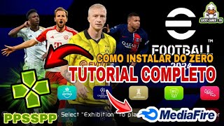 Saiuu!! COMO INSTALAR EFOOTBALL PÉS 2024 PARA PPSSPP 18/05/2024