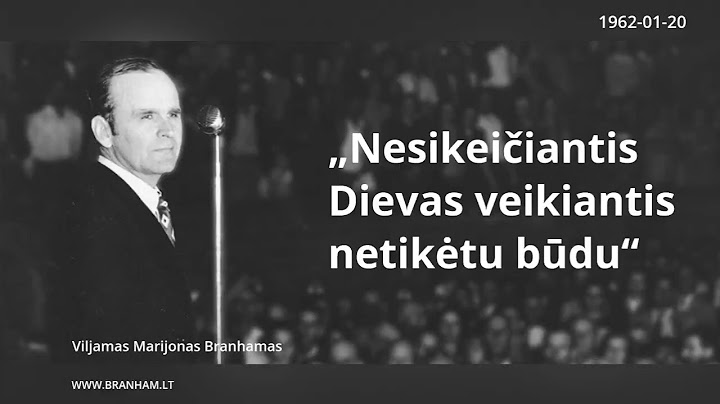 „Nesikeičiantis Dievas veikiantis netikėtu būdu“ – 1962-01-20