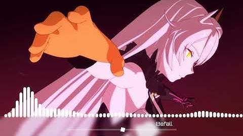 Befall | Return of God Kiana | Honkai Impact 3 OST