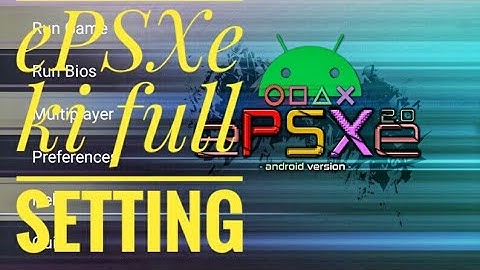 ePSXe ki full setting with buttons setting and all players