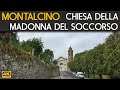 MONTALCINO - Chiesa della Madonna del Soccorso