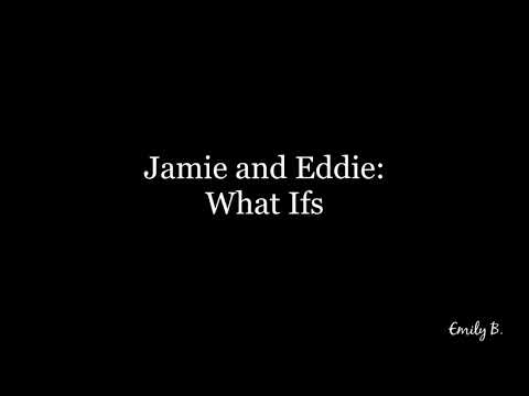 Jamie and Eddie: