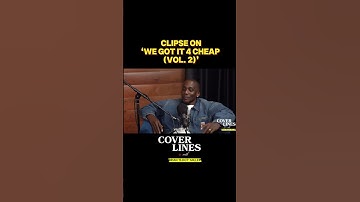 Clipse On ‘We Got It 4 Cheap (Vol.2)’ 20 Years Later #clipse, #pushat, #malice, #rap, #hiphop