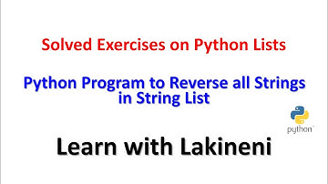 Solved Exercises on Python Lists-Python Program to Reverse all Strings in String List