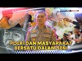 POLRI DAN MASYARAKAT BERSATU DALAM SENI | NTMC CHANNEL