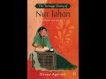 The Teenage Diary of Nur Jahan