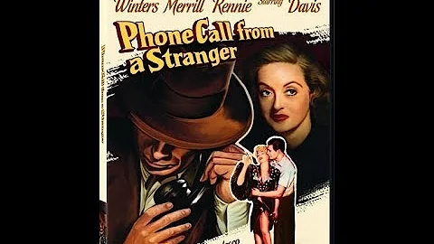 *Phone Call From A Stranger* - Bette Davis, Gary M...