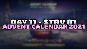 STRV 81 - Day 11 - Advent Calendar 2021 | World of Tanks