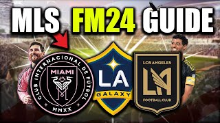 GUIDE TO THE MLS IN FM24