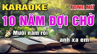 Karaoke Mười Năm Đợi Chờ Tone Nữ I Phối Mới Dễ Hát Nhất I Karaoke Lâm Hiền