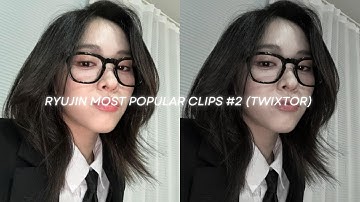 RYUJIN MOST POPULAR CLIPS FOR EDITS #2 (TWIXTOR version) | sophi⁷