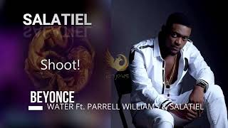 SALATIEL, PHAREL WILLIAMS, BEYONCÉ - WATER ( OFFICIAL VIDEO).