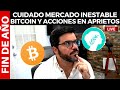 CUIDADO MERCADO INESTABLE - #BITCOIN Y #ACCIONES EN APRIETOS (#METIS)