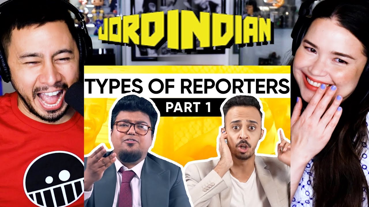 JORDINDIAN Types Of News Reporters News Channels Reaction By Jaby