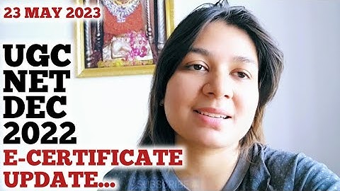 UGC NET DEC 2022 E-CERTIFICATE UPDATE BY SHEFALI MISHRA | UGC NET 2023