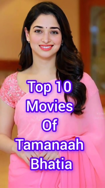 #Top 10 movies of Tamanaah Bhatia #viralvideo #tamannaah #shortsvideo #movie #shorts #top10 #top #yt
