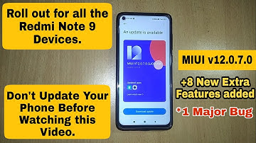 Redmi Note 9 Got Official MIUI v12.0.7.0 Latest System Update.