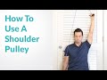 Shoulder Pulley Exercise for Frozen Shoulder & Rotator Cuff