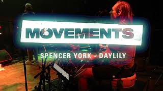 Movements - Daylily [Spencer York] Drum Cam [HD]