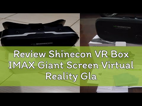 Review Shinecon VR Box IMAX Giant Screen Virtual Reality Glasses - G15 [ Kafii ]