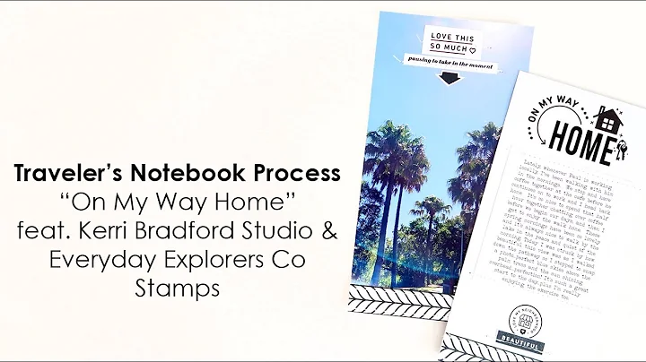 Traveler's Notebook Process | feat. Kerri Bradford...