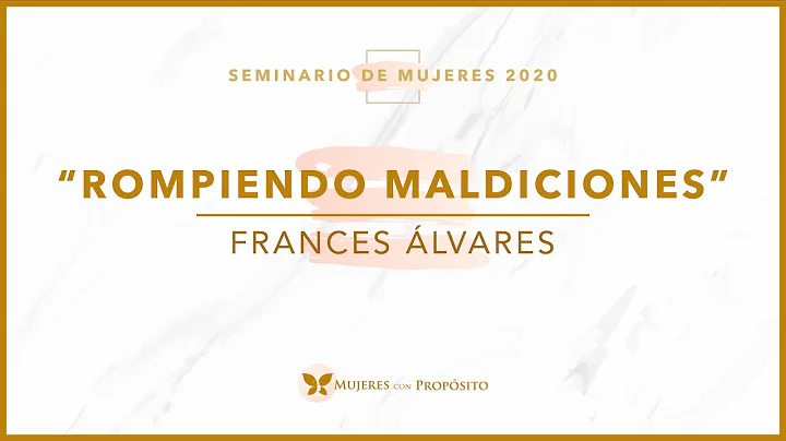 Seminario Sanidad interior | Conferencia  #4 "Romp...