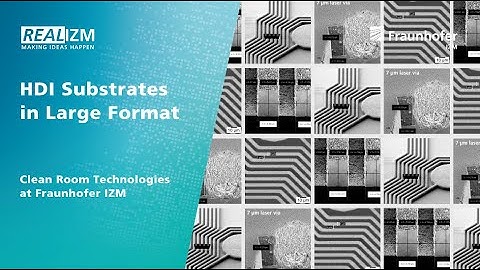 HDI Substrates in Large Format: Clean Room Technologies at Fraunhofer IZM - Extended Version