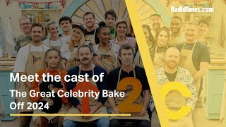 Meet the Celebrity Bake Off 2024 cast