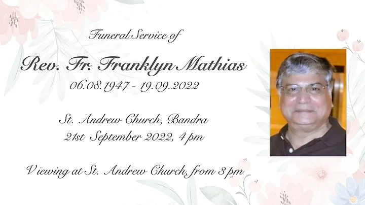 Funeral Service of Rev. Fr. Franklyn Mathias | St....