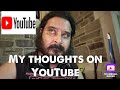 Thoughts on YouTube in the future