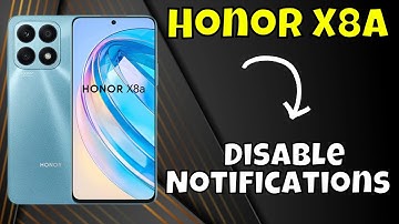 How to off / Disable Notifications Honor X8a