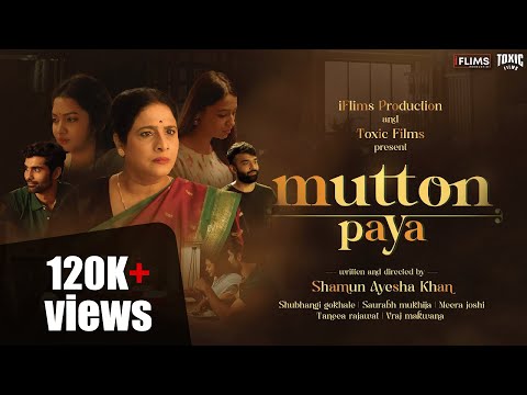 MUTTON PAYA - a short film | iFlims Production | Written and Directed by Shamun Ayesha Khan