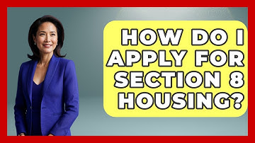 How Do I Apply For Section 8 Housing? - We Are Liberal