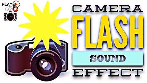 Camera Flash Sound Effects / Various Photo Flashes Sounds / Sound Of Movie and Picture Camera Flash
