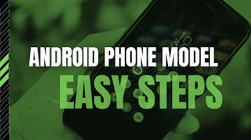 How to Check Android Phone Model in Easy Steps
