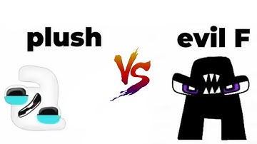 Alphabet Lore But Everyone ALL Different Versions Plush VS Evil F