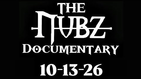 The Nubz Documentary Coming Soon 2026