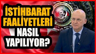 İstihbarat Faaliyetleri Nasıl Yapılıyor? - İşin Aslı - Prof Dr Emin Gürses Kıvanç Özdal