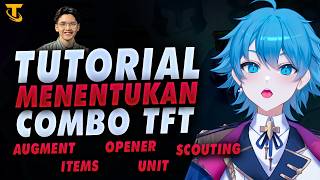 Kitab TFT - Tutorial Menentukan Combo / Line Selection di TFT - Tutorial Pemula Fundamental Part 1