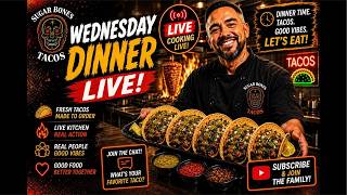 🌮 Wednesday Dinner LIVE! | Award-Winning Tacos Made Fresh