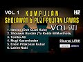 Vol 1 KUMPULAN Sholawat Dan Puji-pujian Lawas