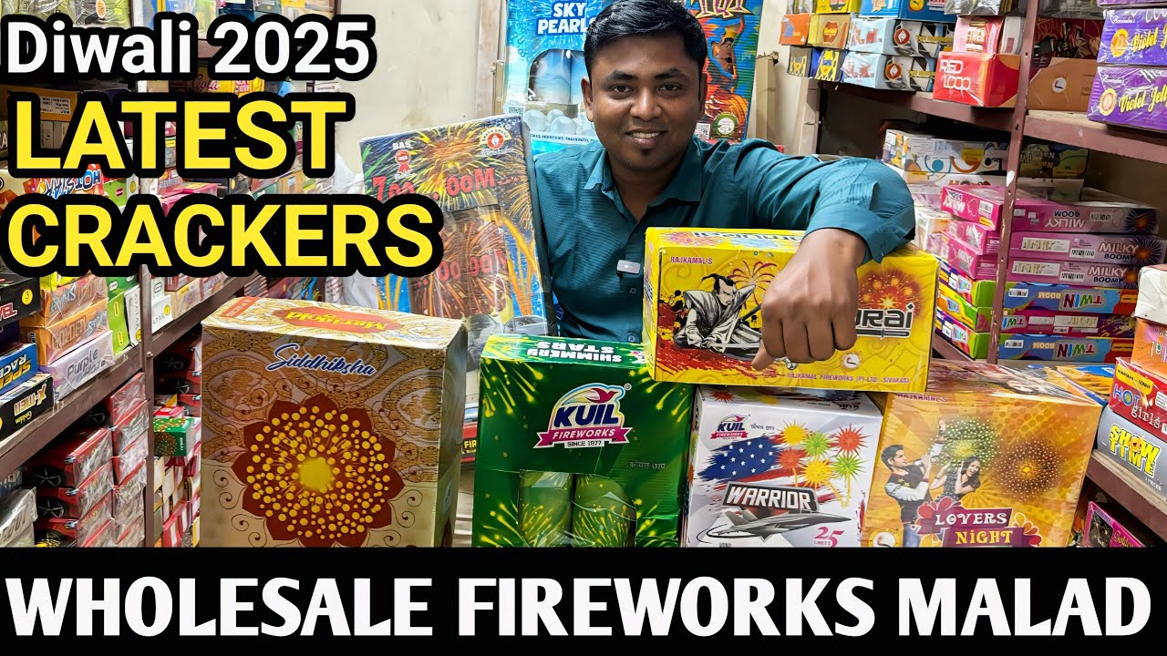 Diwali Crackers Wholesale Malad Mumbai | Fireworks 2025 Price & Varieties | All Types of Crackers