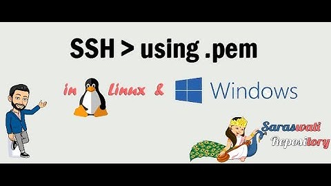 How to login to SSH using .pem file from Linux & Windows? | Saraswati Repository