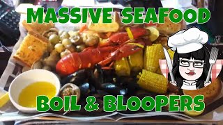 MASSIVE SEAFOOD BOIL & BLOOPERS