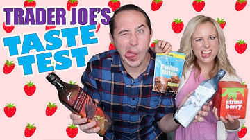 THE FUNNIEST TRADER JOE’S TASTE TEST WE HAVE EVER DONE!
