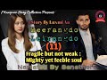 Meerangdo Leirangdo (11) | Fragile but not weak : Mighty yet feeble soul