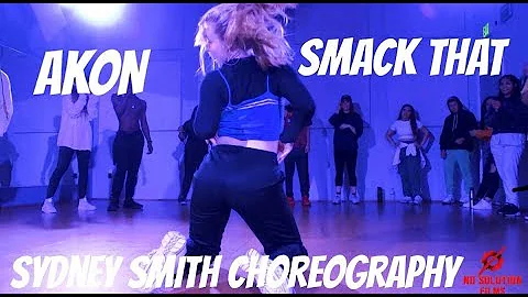 SMACK THAT | AKON FT. EMINEM | SYDNEY SMITH CHOREOGRAPHY