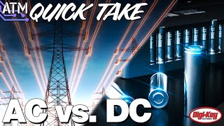 What is the Difference in AC vs DC Current? – ATM Quick Take | Digi-Key Electronics